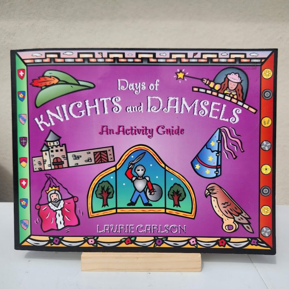Days of Knights and Damsels Book Activity Guide Hands-On History Craft Book Kid